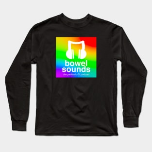 Bowel Sounds Rainbow Logo Long Sleeve T-Shirt